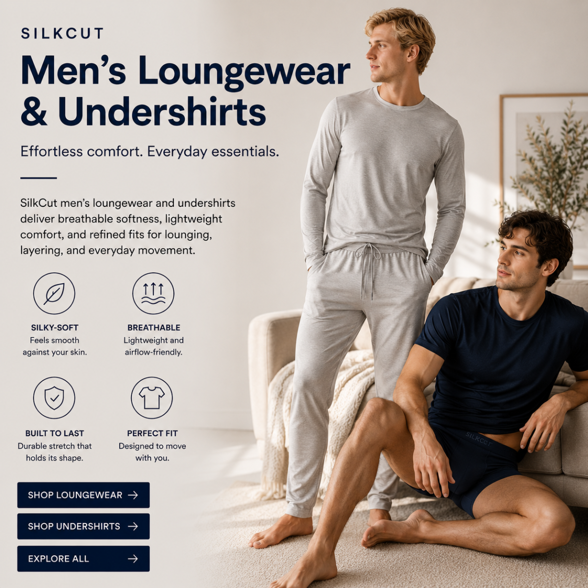  SilkCut men’s loungewear and undershirts are designed for breathability, softness, and lightweight comfort using advanced performance fabrics such as Micro Modal Air